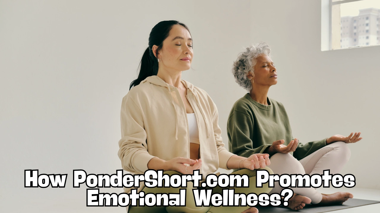 How PonderShort.com Promotes Emotional Wellness